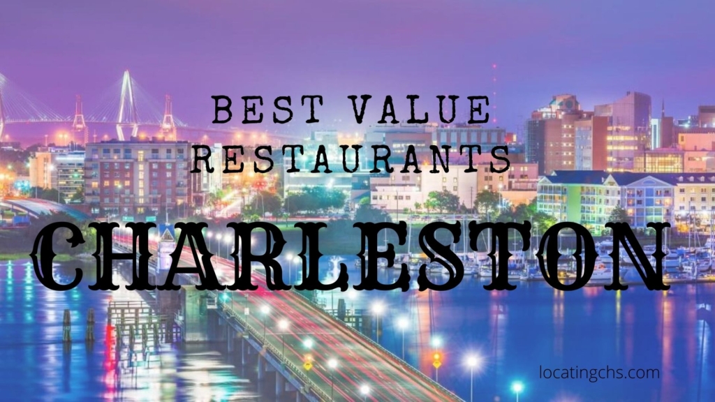 Restaurants with the Best Value in Charleston