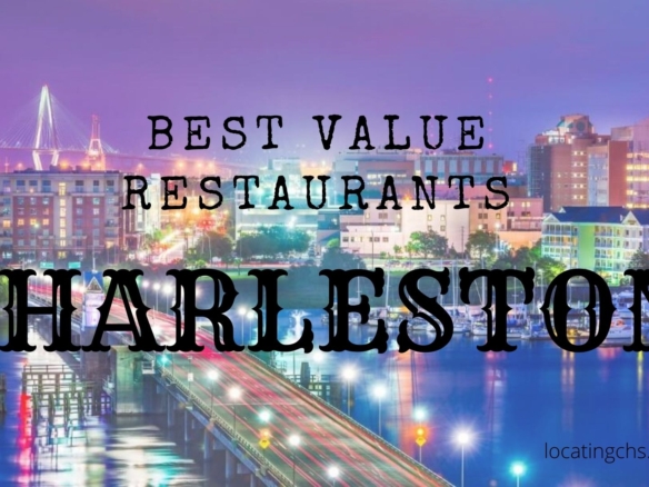 Restaurants with the Best Value in Charleston